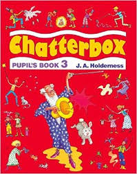 Chatterbox 3 Pupil Book Chatterbox 3 Pupil Book