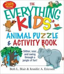 The Everything Kids Animal Puzzle and Activity Book The Everything Kids Animal Puzzle and Activity Book