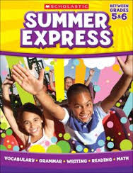Summer Express Between Grades 5 and 6 Summer Express Between Grades 5 and 6