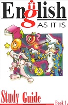 English As it Is Book 1 Study Guide English As it Is Book 1 Study Guide