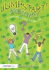 Jumpstart Creativity Games and Activities for Ages 7-14 Jumpstart Creativity Games and Activities for Ages 7-14
