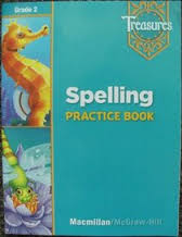 Treasures - Spelling Practice Book Grade 2 Treasures - Spelling Practice Book Grade 2