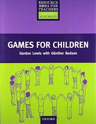 OXFORD Games for Children - Resource book for Teachers OXFORD Games for Children - Resource book for Teachers