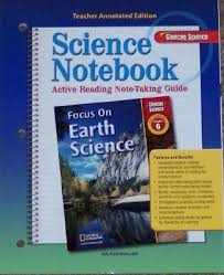 California Focus On Earth Science Grade 6 Science Notebook Active Reading Note-Taking Guide