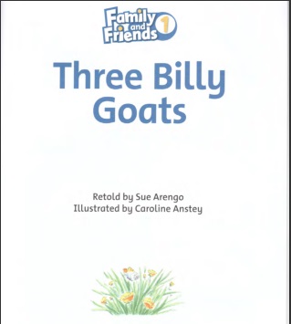 Family and Friends 1 Reader Three Billy Goats Family and Friends 1 Reader Three Billy Goats