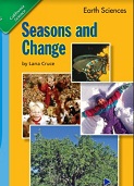 California Science Leveled Readers Grade 1 Earth Sciences Seasons and Change California Science Leveled Readers Grade 1 Earth Sciences Seasons and Change