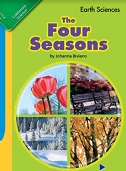 California Science Leveled Readers Grade 1 Earth Sciences The Four Seasons California Science Leveled Readers Grade 1 Earth Sciences The Four Seasons