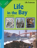 California Science Leveled Readers Grade 1 Life Sciences Life in the Bay California Science Leveled Readers Grade 1 Life Sciences Life in the Bay