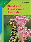 California Science Leveled Readers Grade 1 Life Sciences Needs of Plants and Animals