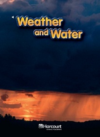 California Science Leveled Readers Grade 1 Weather and Water California Science Leveled Readers Grade 1 Weather and Water