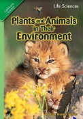 California Science Leveled Readers Grade 2 Life Science Plants and Animals in Their Environment