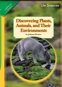 California Science Leveled Readers Grade 2 Life Sciences Discovering Plants Animals and Their Environments