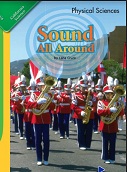 California Science Leveled Readers Grade 2 Physical Sciences Sound All Around California Science Leveled Readers Grade 2 Physical Sciences Sound All Around