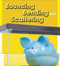 California Science Leveled Readers Grade 3 Bouncing Bending and Scattering California Science Leveled Readers Grade 3 Bouncing Bending and Scattering