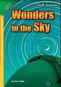 California Science Leveled Readers Grade 3 Earth Sciences Wonders in the Sky California Science Leveled Readers Grade 3 Earth Sciences Wonders in the Sky