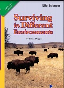 California Science Leveled Readers Grade 3 Life Sciences Surviving in Different Environments California Science Leveled Readers Grade 3 Life Sciences Surviving in Different Environments