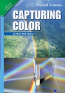 California Science Leveled Readers Grade 3 Physical Sciences Capturing Color California Science Leveled Readers Grade 3 Physical Sciences Capturing Color