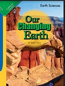 California Science Leveled Readers Grade 4 Earth Sciences Our Changing Earth California Science Leveled Readers Grade 4 Earth Sciences Our Changing Earth