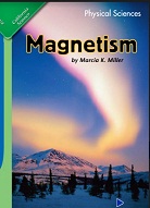 California Science Leveled Readers Grade 4 Physical Sciences Magnetism California Science Leveled Readers Grade 4 Physical Sciences Magnetism