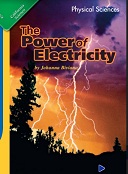 California Science Leveled Readers Grade 4 Physical Sciences The Power of Electricity California Science Leveled Readers Grade 4 Physical Sciences The Power of Electricity