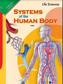 California Science Leveled Readers Grade 5 Life Sciences Systems of the Human Body