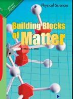 California Science Leveled Readers Grade 5 Physical Sciences Building Blocks of Matter California Science Leveled Readers Grade 5 Physical Sciences Building Blocks of Matter
