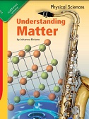 California Science Leveled Readers Grade 5 Physical Sciences Understanding Matter California Science Leveled Readers Grade 5 Physical Sciences Understanding Matter