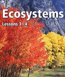 California Science Leveled Readers Grade 6 Ecosystems Lessons 3-4 California Science Leveled Readers Grade 6 Ecosystems Lessons 3-4