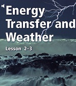 California Science Leveled Readers Grade 6 Energy Transfer and Weather Lessons 2-3