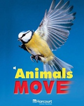 California Science Leveled Readers Kindergarten Animals Move California Science Leveled Readers Kindergarten Animals Move