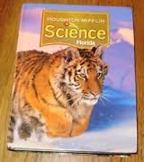 HOUGHTON MIFFLIN Science Florida Student Book (Florida Edition Grade 3) HOUGHTON MIFFLIN Science Florida Student Book (Florida Edition Grade 3)