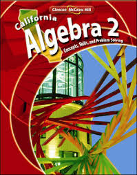 California Algebra 2 (Concepts Skills and Problem Solving) Interactive Student Edition