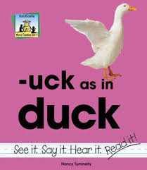 Uck As in Duck (Word Families Set 4) Uck As in Duck (Word Families Set 4)