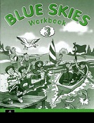 Blue Skies 3 Workbook Blue Skies 3 Workbook