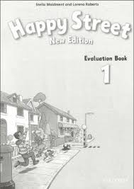 OXFORD Happy Street 1 New Edition Evaluation Book OXFORD Happy Street 1 New Edition Evaluation Book