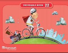HARCOURT - Grade 1 Decodable Book 22 HARCOURT - Grade 1 Decodable Book 22