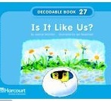 HARCOURT - Grade Kindergarten Decodable Book 27 HARCOURT - Grade Kindergarten Decodable Book 27