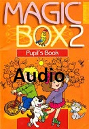 Magic Box 2 Pupil Book Audio CDs Magic Box 2 Pupil Book Audio CDs