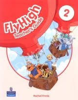 Fly High 2 Teachers book Fly High 2 Teachers book