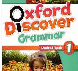 Oxford Discover 1 Grammar Student Book Oxford Discover 1 Grammar Student Book