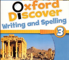 Oxford Discover 3 Writing and Spelling With Keys
