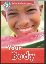 Oxford Read and Discover Level 2 - Your Body Oxford Read and Discover Level 2 - Your Body