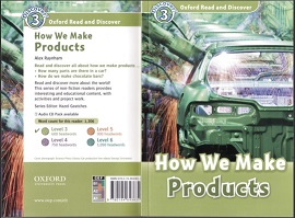 Oxford Read and Discover Level 3 - How We Make Products Oxford Read and Discover Level 3 - How We Make Products