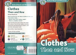 Oxford Read and Discover Level 6 - Clothes Then and Now