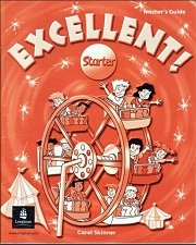 Pearson Longman Excellent Starter Teacher Guide Pearson Longman Excellent Starter Teacher Guide