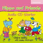 Cambridge Hippo and Friends Starter Class Audio CDs Cambridge Hippo and Friends Starter Class Audio CDs