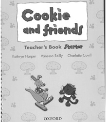 Cookie and Friends Starter Teacher Book Cookie and Friends Starter Teacher Book