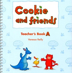 Cookie and Friends A Teacher Book Cookie and Friends A Teacher Book