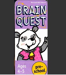 Brain Quest Ages 4-5 Pre-School Revised 4th Edition Brain Quest Ages 4-5 Pre-School Revised 4th Edition