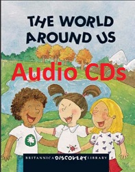 Britannica Discovery Library 04 The World Around Class Audio CDs